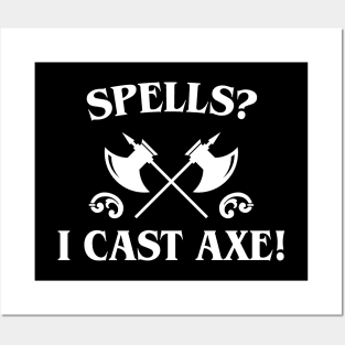 Spells I Cast Axe Barbarian Posters and Art